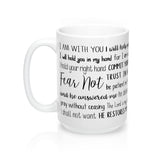 Fear Not Mug